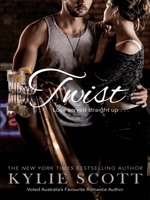 Title details for Twist by Kylie Scott - Available